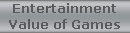 Entertainment
Value of Games